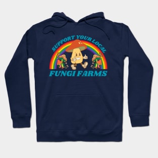 Support your local Fungi Farm Hoodie